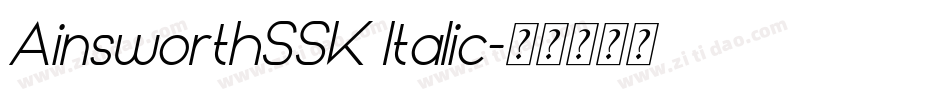 AinsworthSSK Italic字体转换